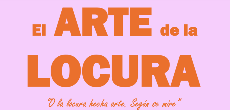 “El Arte de la Locura” podrá verse en Zaragoza
