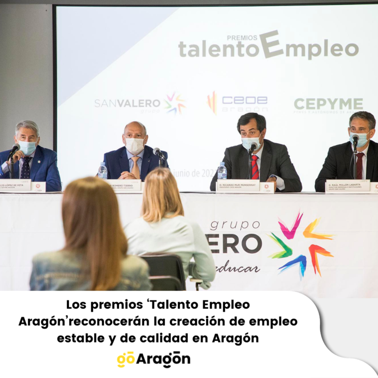 Los premios ‘Talento Empleo Aragón’ reconocerán la creación de empleo estable y de calidad en Aragón