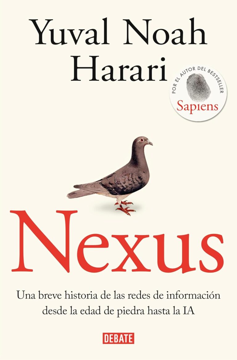 Nexus, de Yuval Noah Harari: entre la advertencia y el ensayo de futuro